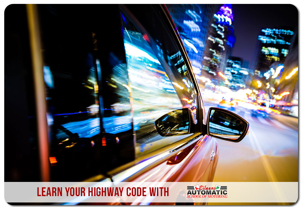 learn your highway with Eileen&s School Of Motoring | #